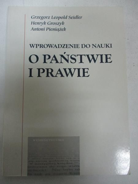 Seidler Grzegorz Leopold - Wprowadzenie do nauki o państwie i prawie