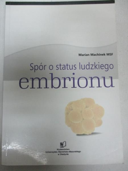 Spór o status ludzkiego embrionu