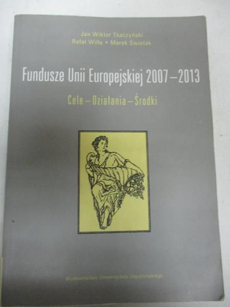 Fundusze Unii Europejskiej 2007-2013