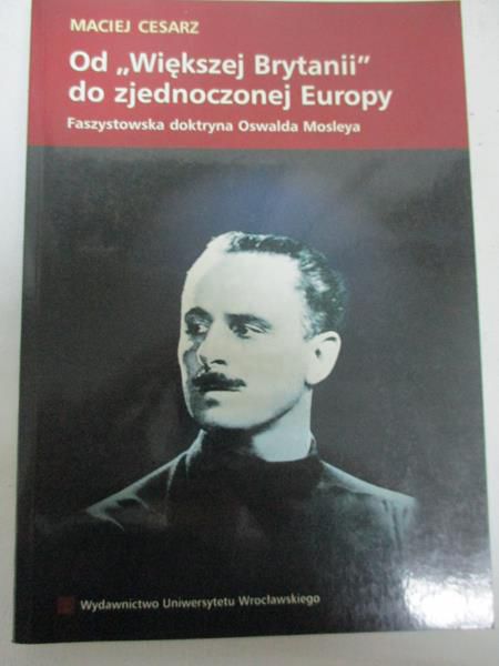 Od "Większej Brytanii" do zjednoczonej Europy