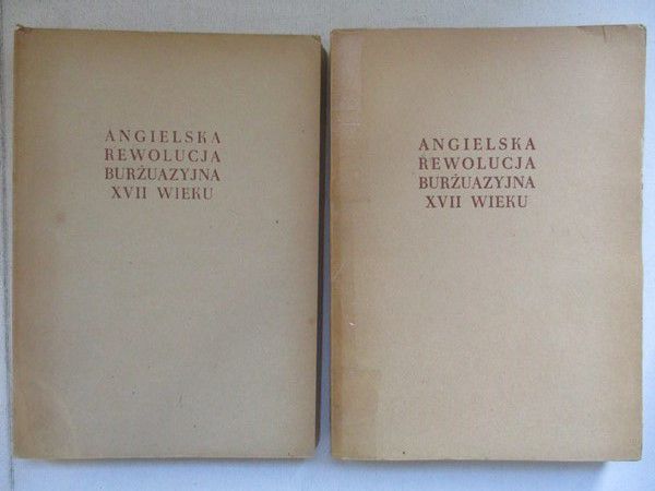 Kosmiński E. A. (red.) - Angielska rewolucja burżuazyjna XVII wieku. Tom I II