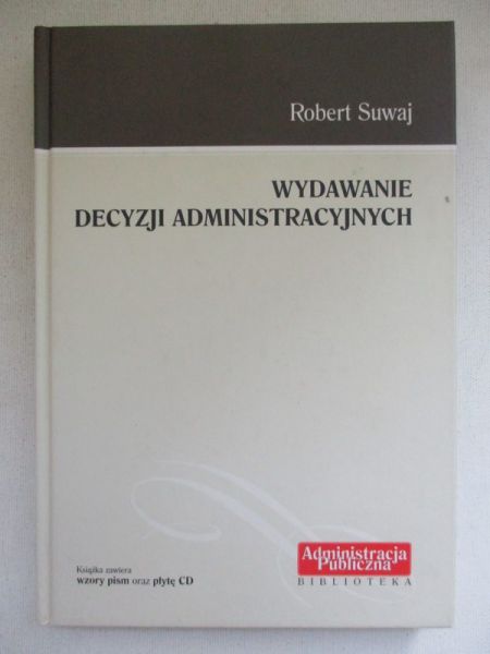 Wydawanie decyzji administracyjnych