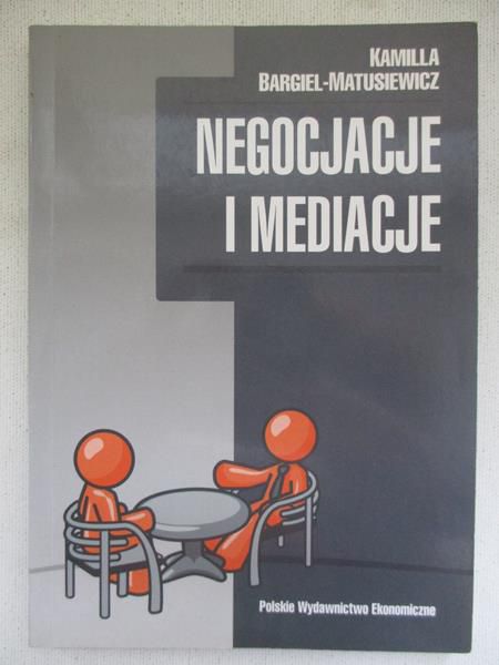 Bargiel-Matusiewicz Kamilla - Negocjacje i mediacje