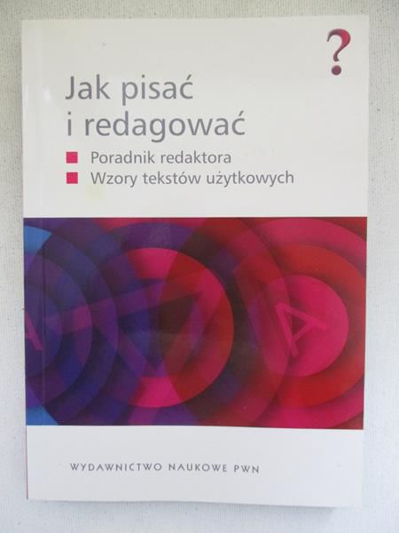 Jak pisać i redagować
