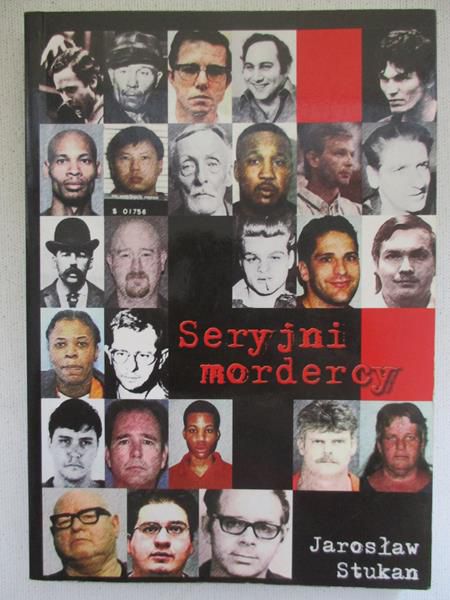 Stukan Jarosław - Seryjni mordercy