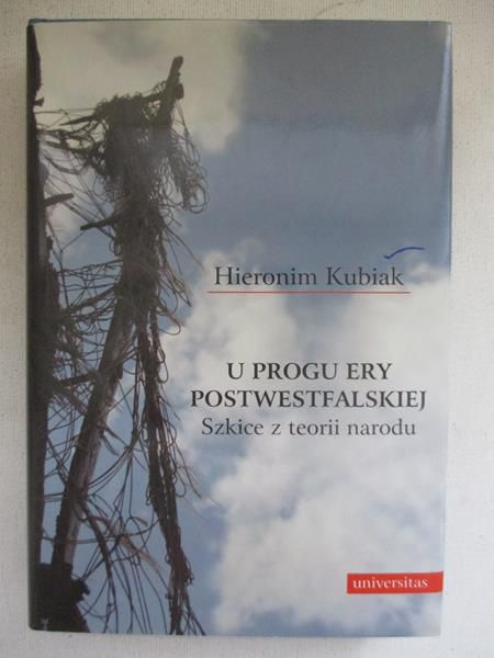 Kubiak Hieronim - U progu ery postwestfalskiej