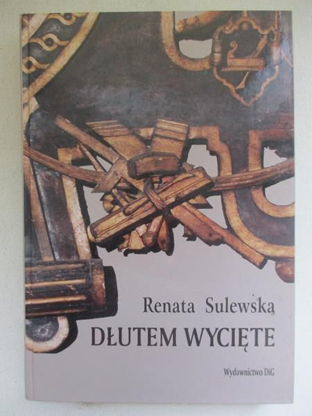 Dłutem wycięte