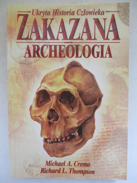 Cremo Michael A. - Zakazana archeologia