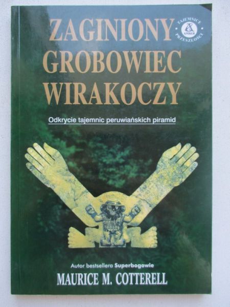 Cotterell Maurice - Zaginiony grobowiec Wirakoczy