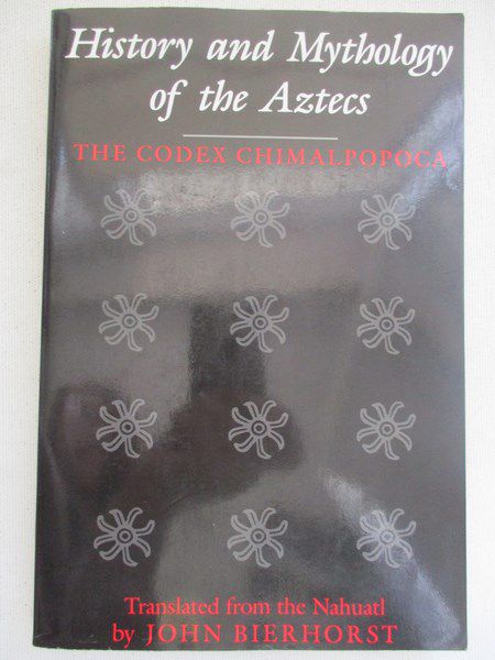 Bierhost John - History and Mythology of the Aztecs