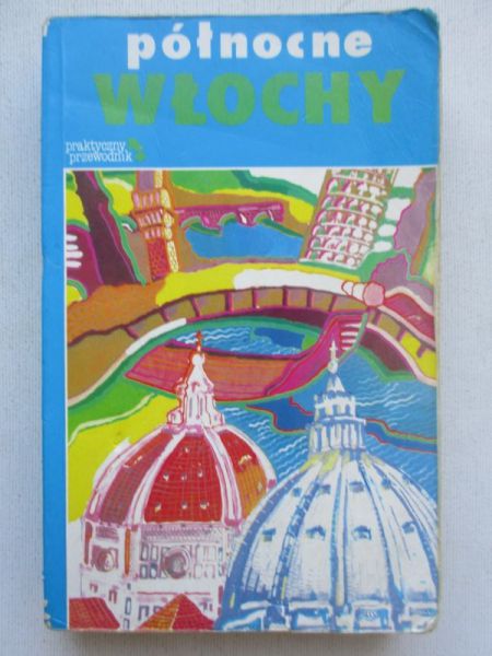 Dunford Martin, Woolfrey Celia, Ellingham Mark - Pólnocne Włochy