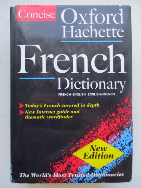 The Concise Oxford-Hachette French Dictionary