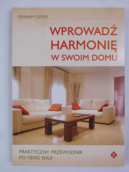 Wprowadź harmonię w swoim domu