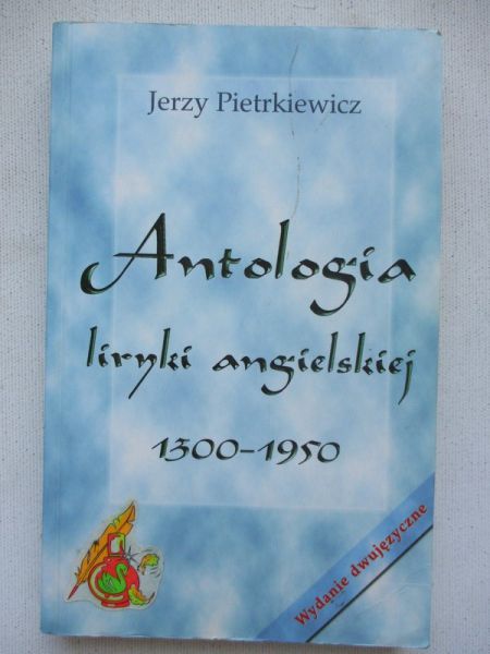 Antologia liryki angielskiej 1300-1950