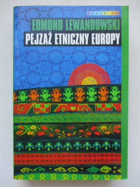 Lewandowski Edmund - Pejzaż etniczny Europy