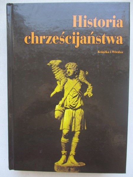 Gałąska Włodzimierz - Historia chrześcijaństwa