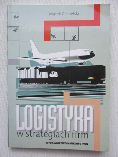 Logistyka w strategiach firm