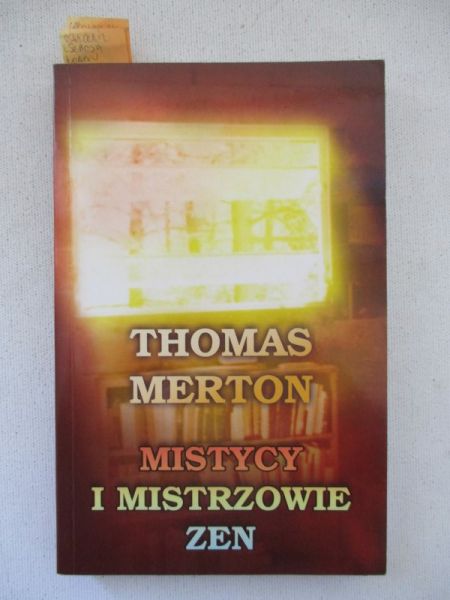 Mistycy i mistrzowie zen