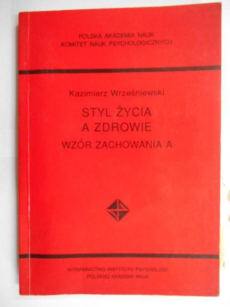 Styl życia a zdrowie wzór zachowana A