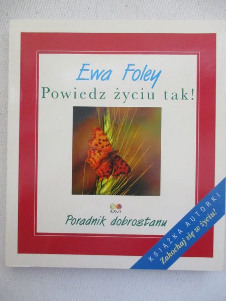 Powiedz życiu tak!