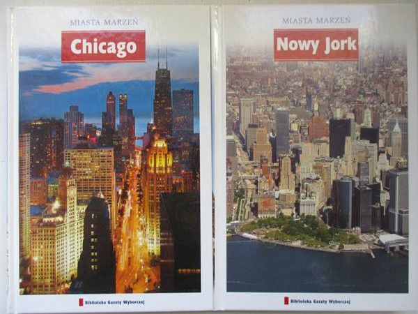 Miasta marzeń - Nowy Jork / Chicago