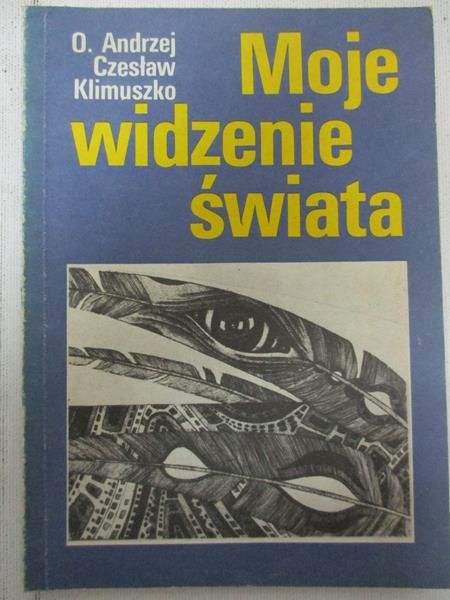 Czesław - Moje widzenie świata