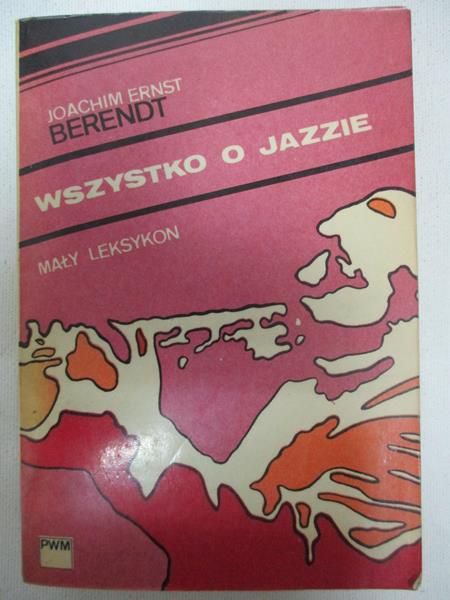 Wszystko o jazzie, mały leksykon