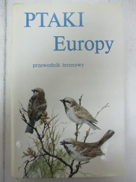 Dobrowolski Kazimierz (red.) - Ptaki Europy