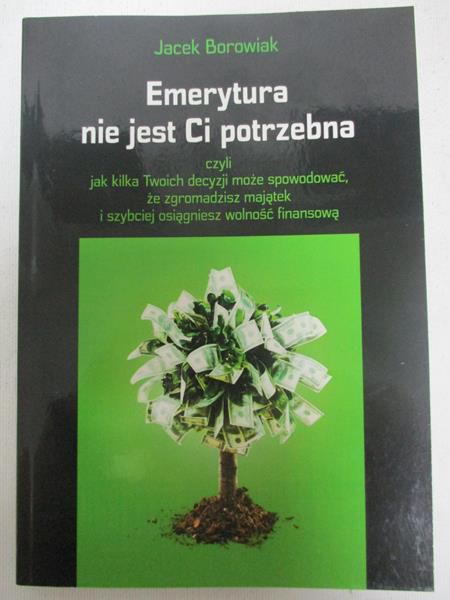 Emerytura nie jest Ci potrzebna