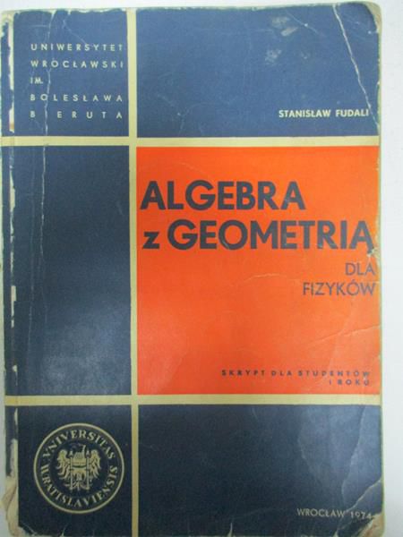 Fudali Stanisław - Algebra z geometrią