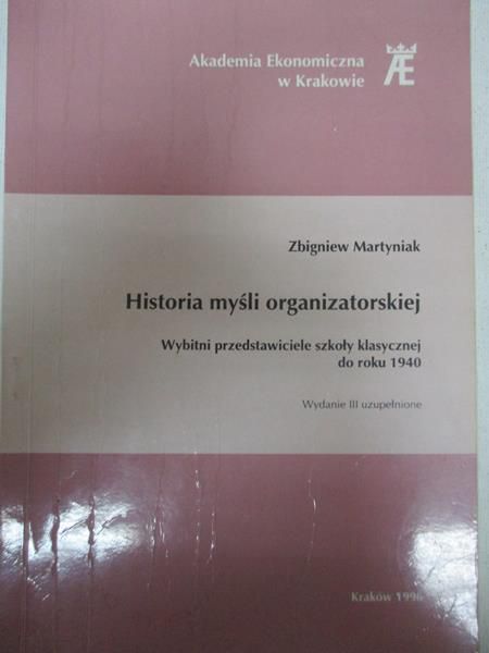Historia myśli organizatorskiej: wybitni przedstawiciele szkoły klasycznej do roku 1940