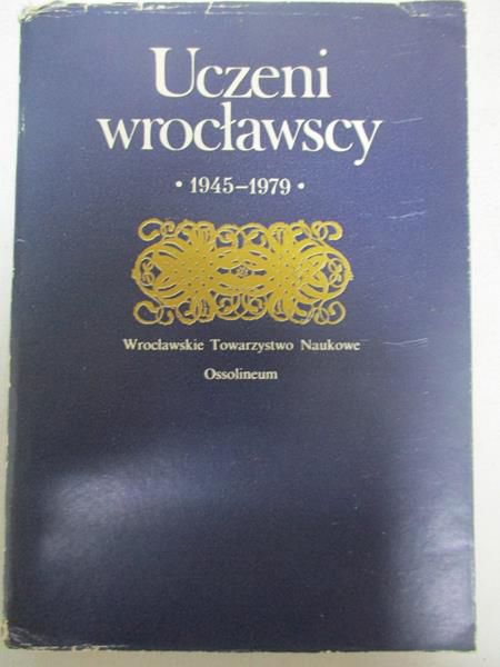 Uczeni wrocławscy 1945-1979