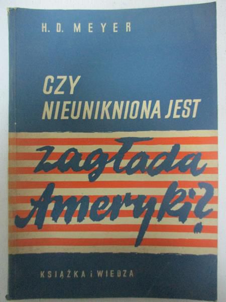 Czy nieunikniona jest zagłada Ameryki?