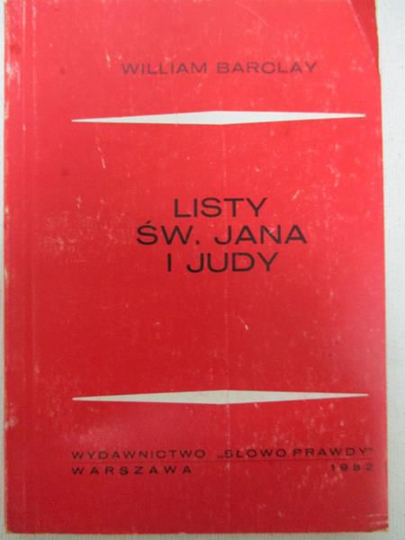 Barclay William - Listy św. Jana i Judy