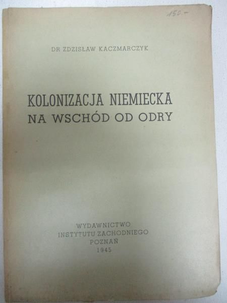 Kolonizacja niemiecka na wschód od Odry, 1945 r.