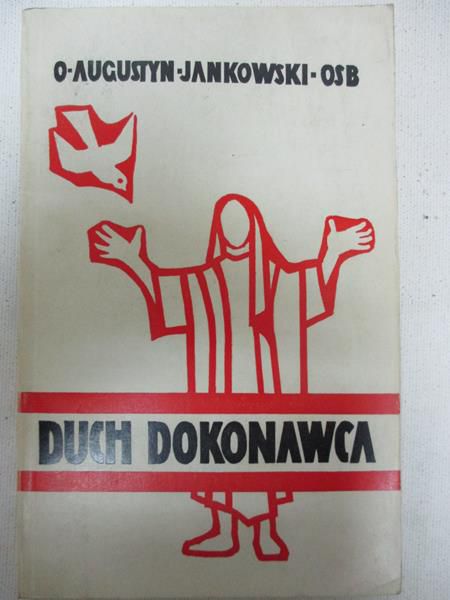 Jankowski Augustyn - Duch dokonawca