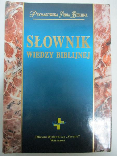 Słownik wiedzy bibilijnej