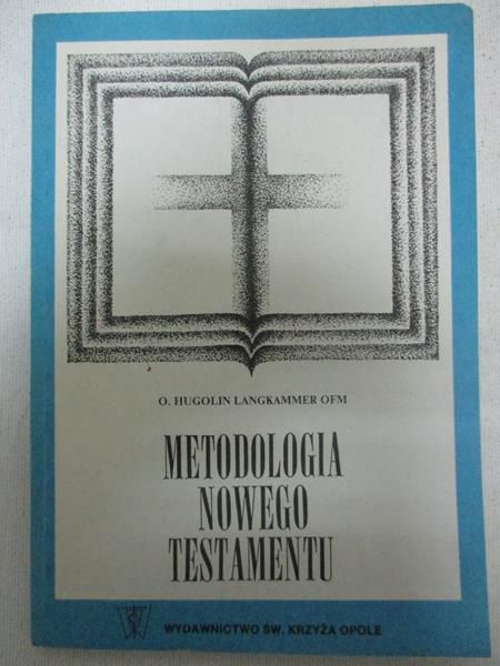 Langkammer Hugolin - Metodologia Nowego Testamentu