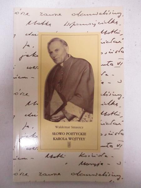 Słowo poetyckie Karola Wojtyły