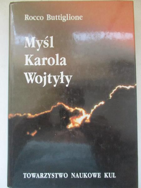Buttiglione Rocco - Myśl Karola Wojtyły