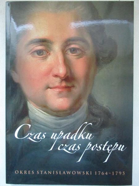 Czas upadku, czas postępu