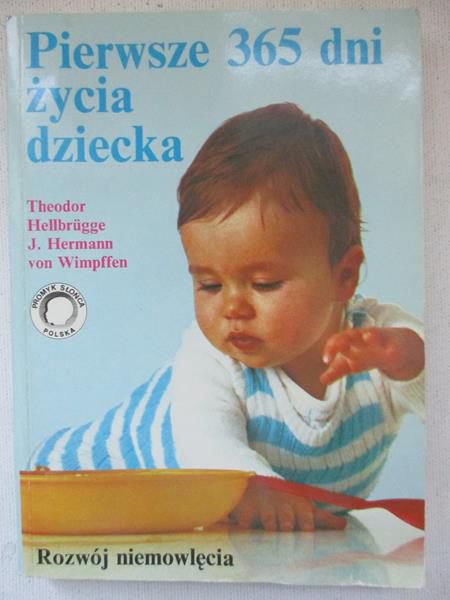 Pierwsze 365 dni życia dziecka