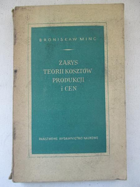 Zarys teorii kosztów produkcji i cen