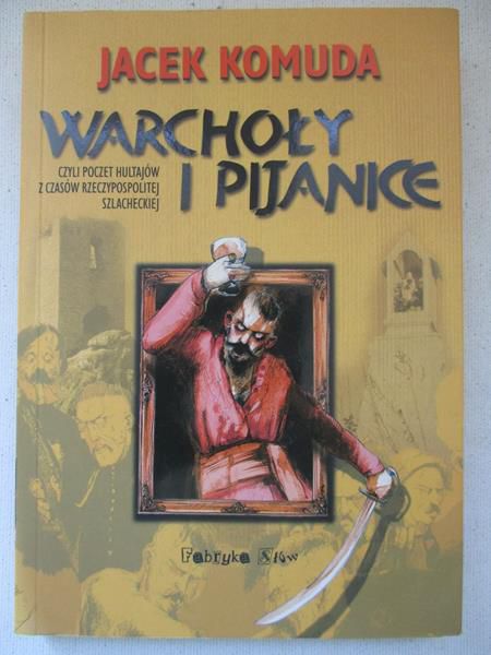 Warchoły i pijanice