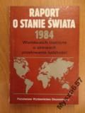 Brown RAPORT O STANIE ŚWIATA 1984 Worldwatch