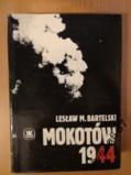 Bartelski MOKOTÓW 1944 powstanie warszawskie