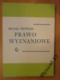 Michał Pietrzak PRAWO WYZNANIOWE