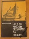 Gotyckie Kościoły Drewniane Na Podhalu