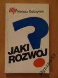 JAKI ROZWÓJ? s. Militaria i Polityka