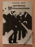 Mordercy Z Wilhelmstrasse Niemcy 1918-45